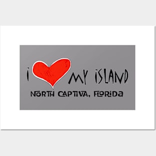 I love my island North Captiva T-shirts Posters and Art